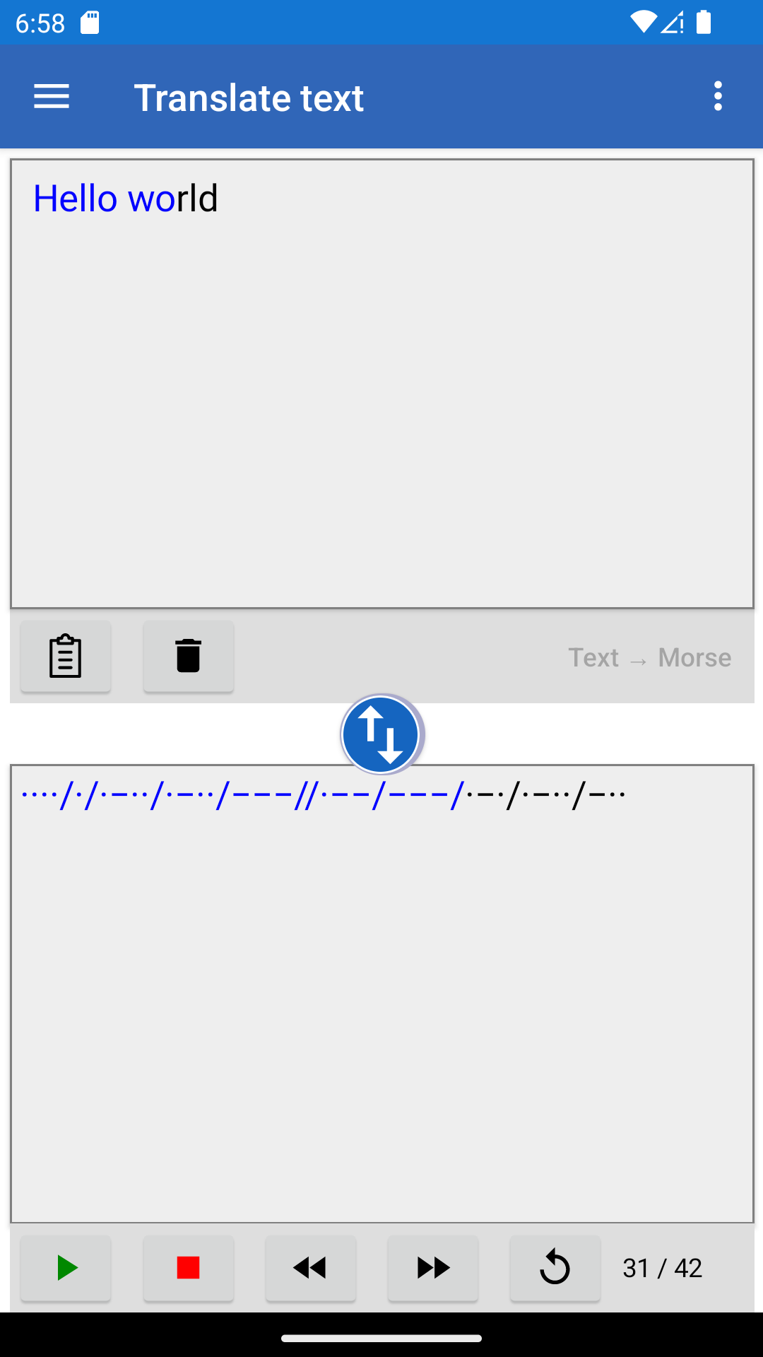 The translated message can be transmitted using the speaker, flashlight or vibrations.